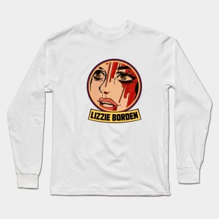 LIZZIE BORDEN Long Sleeve T-Shirt